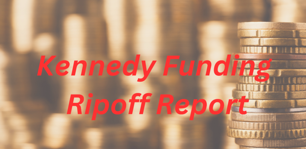 kennedy funding ripoff report