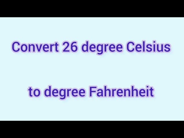 How to convert 26c to f